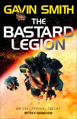 The The Bastard Legion: Book 1 by Gavin G. Smith