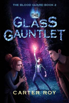 The Glass Gauntlet by Roy Carter