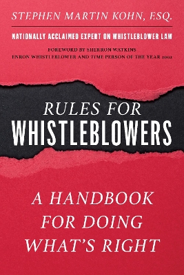 Rules for Whistleblowers: A Handbook for Doing What's Right book