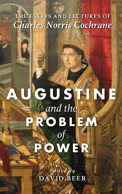 Augustine and the Problem of Power book