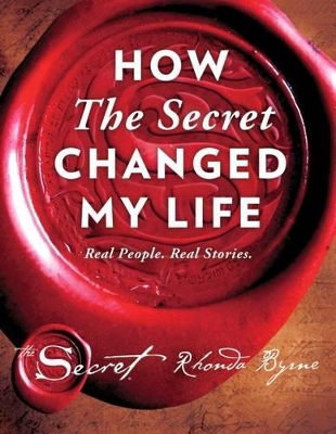 How The Secret Changed My Life book