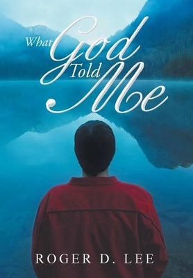 What God Told Me book
