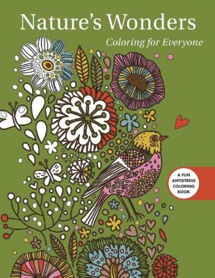 Nature's Wonders: Coloring for Everyone book