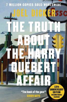 The Truth About the Harry Quebert Affair: From the master of the plot twist by Joël Dicker