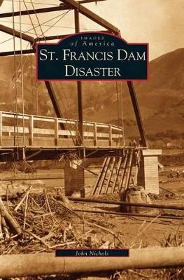 St. Francis Dam Disaster book
