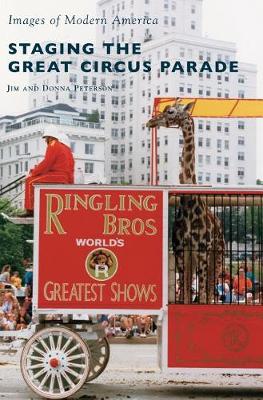 Staging the Great Circus Parade book