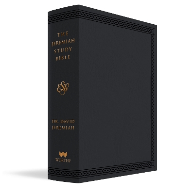 The Jeremiah Study Bible, ESV, Black LeatherLuxe: What It Says. What It Means. What It Means for You. book