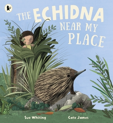 The Echidna Near My Place book