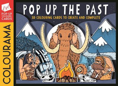 COLOURAMA: Pop Up The Past: 3D Colouring Cards to Create and Complete book