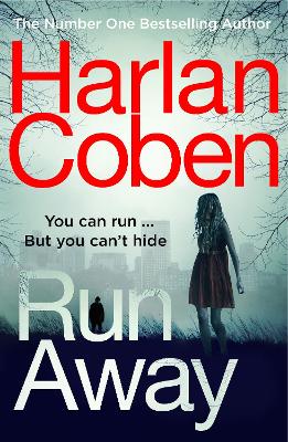 Run Away: from the #1 bestselling creator of the hit Netflix series The Stranger book