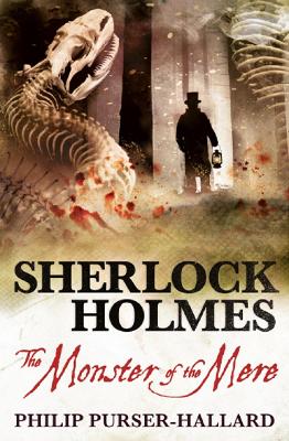 Sherlock Holmes - The Monster of the Mere book