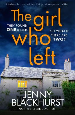The Girl Who Left: 'A fabulously tense thriller' Prima book