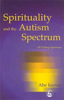 Spirituality and the Autism Spectrum book