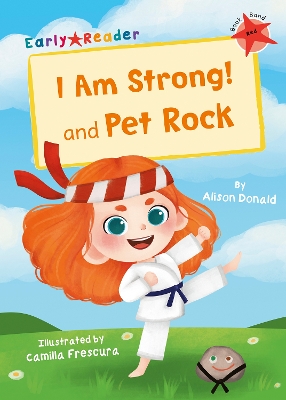 I Am Strong! and Pet Rock: (Red Early Reader) book