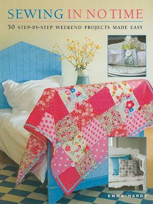 Sewing in No Time by Emma Hardy