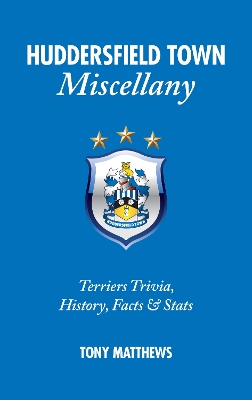 Huddersfield Town Miscellany book