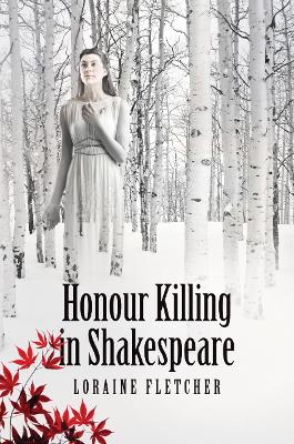 Honour Killing in Shakespeare book