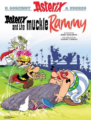 Asterix and the Muckle Rammy: 2021 book