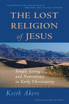 Lost Religion of Jesus book