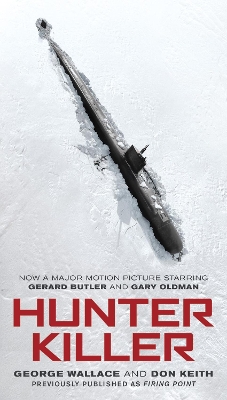 Hunter Killer: Movie Tie-In book