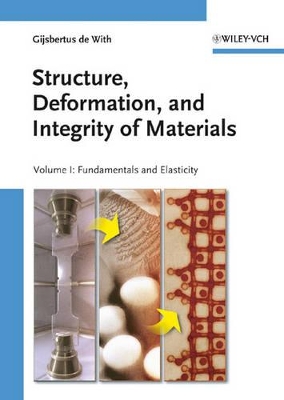 Structure, Deformation, and Integrity of Materials book