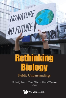 Rethinking Biology: Public Understandings book