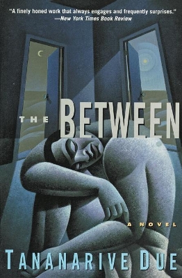 Between by Tananarive Due