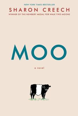 Moo by Sharon Creech