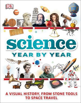 Science Year by Year by DK