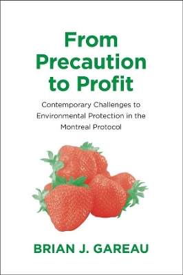 From Precaution to Profit by Brian Gareau