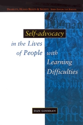 Self-Advocacy In The Lives Of People With Learning Difficulties book