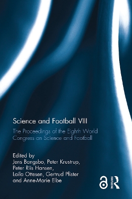 Science and Football VIII: The Proceedings of the Eighth World Congress on Science and Football book