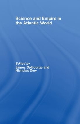Science and Empire in the Atlantic World book