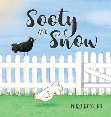 Sooty & Snow: A book about boundaries by Nikki Rogers