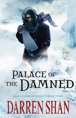 Palace of the Damned by Darren Shan