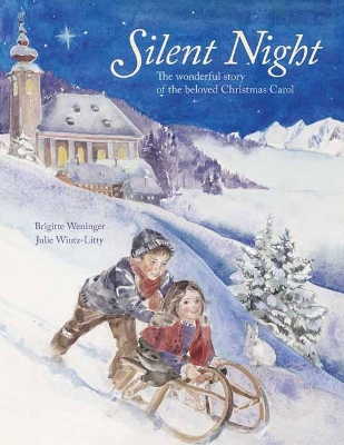 Silent Night: The Story of the Famous Carol book