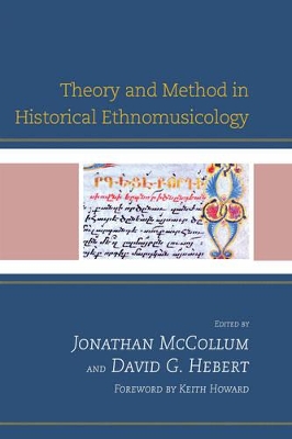 Theory and Method in Historical Ethnomusicology book