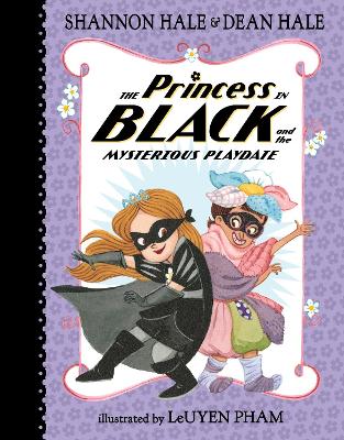The Princess in Black and the Mysterious PlayDate by Shannon Hale