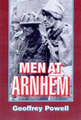 Men at Arnhem book