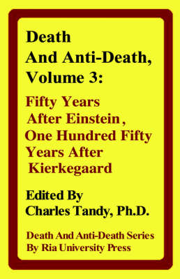 Death And Anti-Death, Volume 3 book