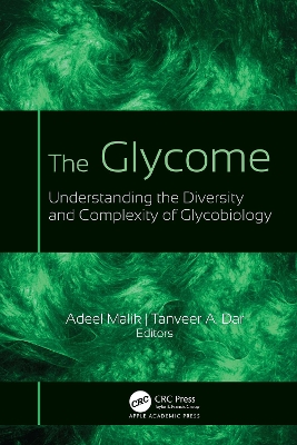 The Glycome: Understanding the Diversity and Complexity of Glycobiology book