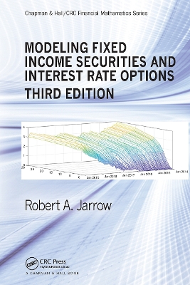 Modeling Fixed Income Securities and Interest Rate Options by Robert Jarrow