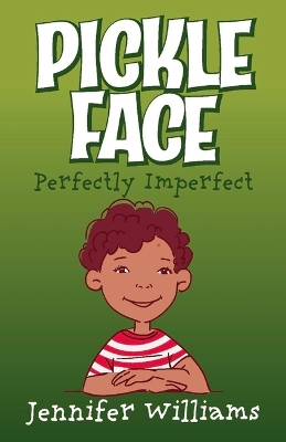 Pickle Face: Perfectly imperfect book