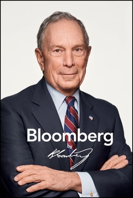 Bloomberg by Bloomberg, Revised and Updated book