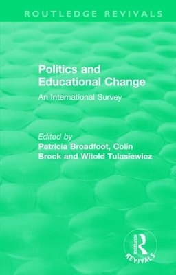 Politics and Educational Change book