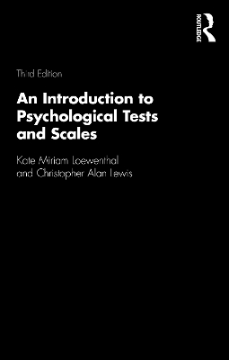 An Introduction to Psychological Tests and Scales by Kate Miriam Loewenthal