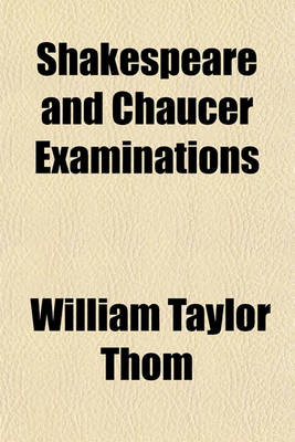 Shakespeare and Chaucer Examinations book