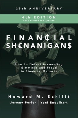 Fnncl Shenanigans How Detect Acctg Gimmicks Fraud Fnncl Rpts book