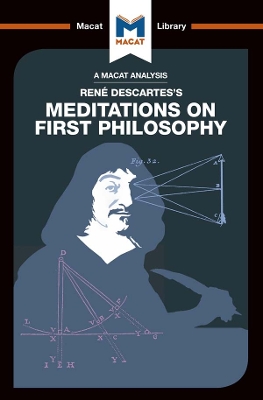 An Analysis of Rene Descartes's Meditations on First Philosophy by Andreas Vrahimis