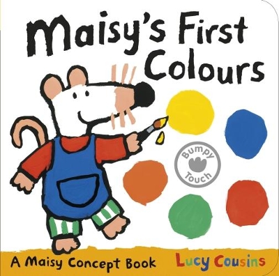 Maisy's First Colours: A Maisy Concept Book book